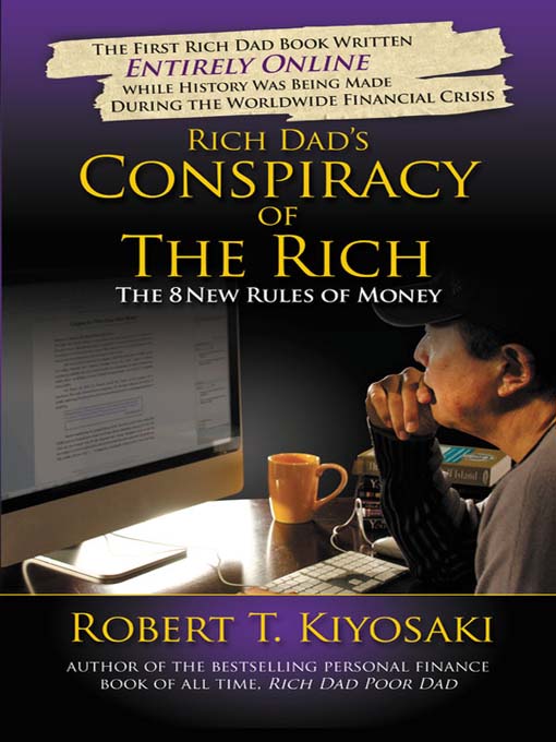 Title details for Rich Dad's Conspiracy of the Rich by Robert T. Kiyosaki - Wait list